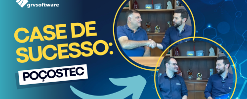 Como o software GRV CPS impulsionou o crescimento exponencial da Poçostec