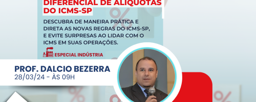 WEBINAR – Diferencial de alíquotas do ICMS-SP