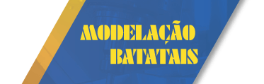 MODELAÇÃO BATATAIS
